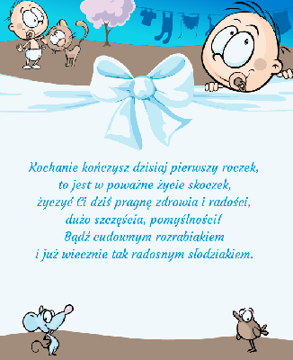 Kochanie kończysz dzisiaj pierwszy roczek